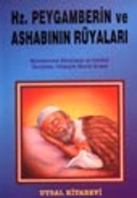 Hz. Peygamberin ve Ashabının Rüyaları