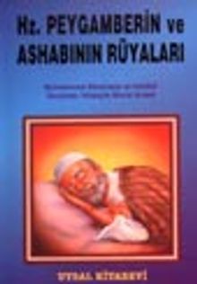 Hz. Peygamberin ve Ashabının Rüyaları