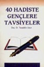 40 Hadiste Gençlere Tavsiyeler -Cep Boy-