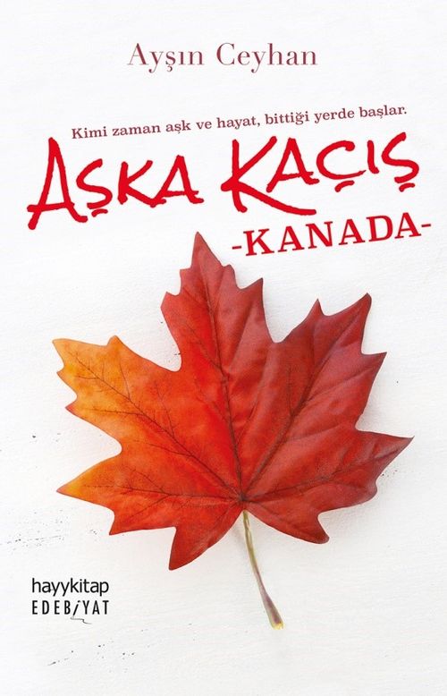 Aşka Kaçış & Kanada