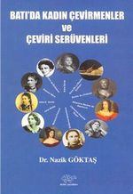 Batı'a Kadın Çevirmenler ve Çeviri Serüvenleri