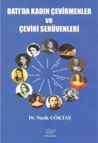 Batı'a Kadın Çevirmenler ve Çeviri Serüvenleri