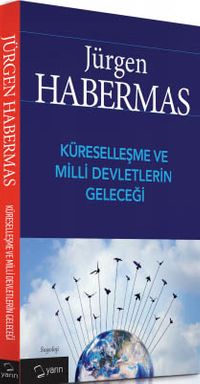 Küreselleşme ve Milli Devletlerin Geleceği