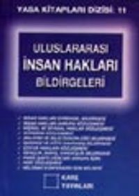 Uluslararası İnsan Hakları Bildirgeleri