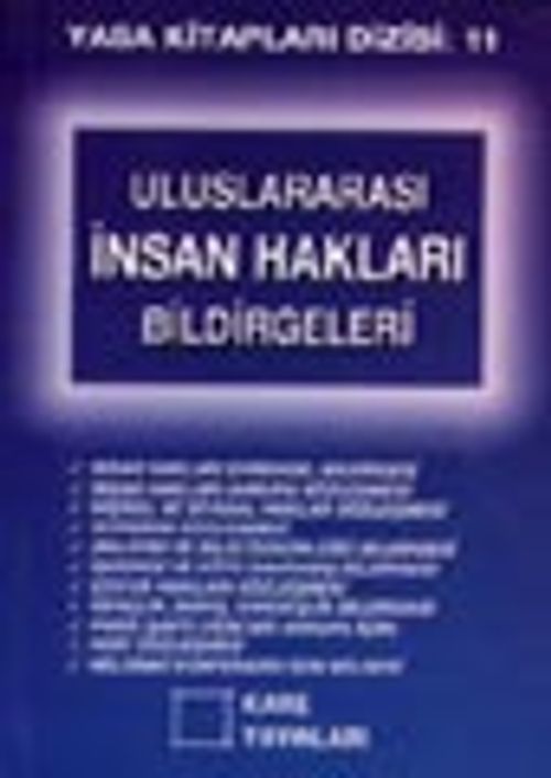 Uluslararası İnsan Hakları Bildirgeleri