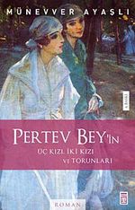 Pertev Bey'in Üç Kızı, İki Kızı ve Torunları