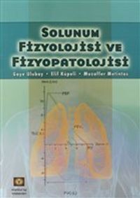 Solunum Fizyolojisi ve Fizyopatolojisi