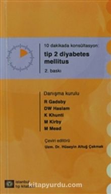 10 Dakikada Konsültasyon: Tip 2 Diyabetes Mellitus