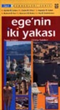 Ege'nin İki Yakası