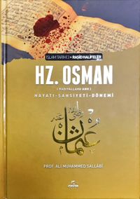III. Halife Hz. Osman  (ra) Hayatı, Şahsiyeti ve Dönemi (Şamua-Ciltli)