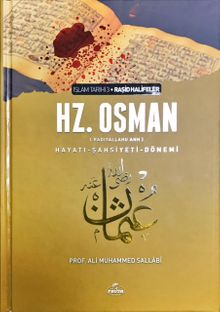 III. Halife Hz. Osman  (ra) Hayatı, Şahsiyeti ve Dönemi (Şamua-Ciltli)