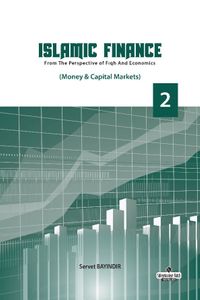 Islamic Finance 2 & From The Perspective of Fıqh and Economics