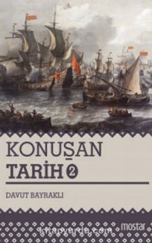 Konuşan Tarih 2 - Davut Bayraklı