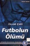 Futbolun &Ouml;l&uuml;m&uuml;