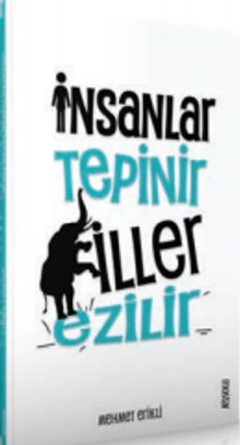 İnsanlar Tepinir Filler Ezilir