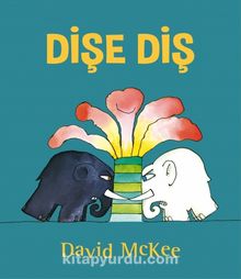 Dişe Diş - David McKee