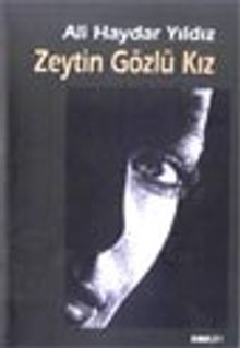 Zeytin Gözlü Kız