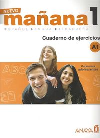 Nuevo Manana 1 A1 Cuaderno de Ejercicio