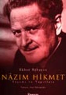 Nâzım Hikmet Yaşamı ve Yapıtları