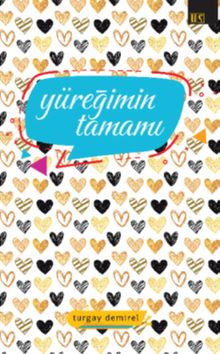 Yüreğimin Tamamı