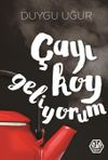 &Ccedil;ayı Koy Geliyorum