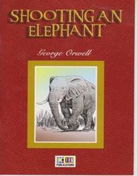 Shooting an Elephant / Stage 6