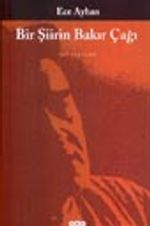 Bir Şiirin Bakır Çağı /Dip Yazılar