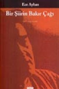 Bir Şiirin Bakır Çağı /Dip Yazılar