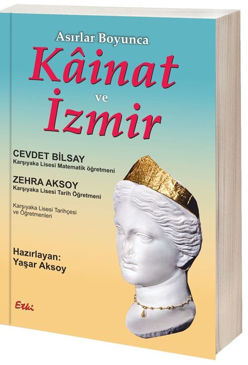 Asırlar Boyunca Kainat ve İzmir