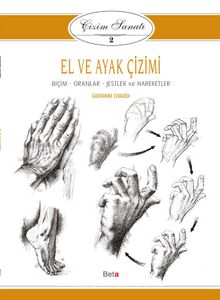 El ve Ayak Çizimi / Çizim Sanatı 2 - Giovanni Civardi
