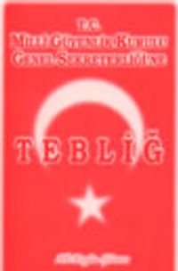 T.C. Milli Güvenlik Kurulu Genel Sekreterliği'ne Tebliğ