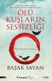 Ölü Kuşların Sessizliği - Başak Sayan