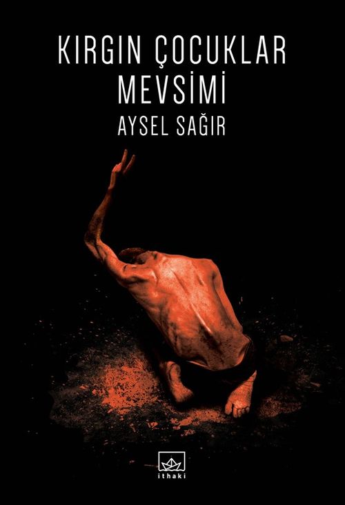 Kırgın Çocuklar Mevsimi