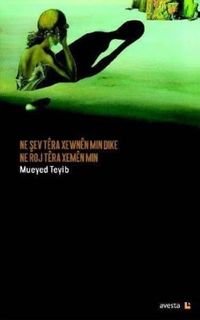 Ne Şev Tera Xewnen Min Dike