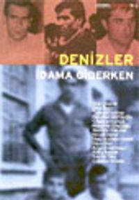 Denizler İdama Giderken