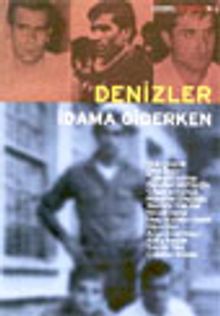 Denizler İdama Giderken