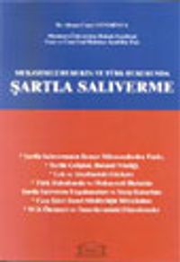 Mukayeseli Hukukta ve Türk Hukukunda Şartla Salıverme