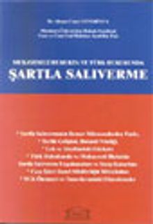 Mukayeseli Hukukta ve Türk Hukukunda Şartla Salıverme