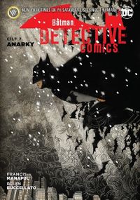 Batman-Dedektif Hikayeleri Cilt 7/ Anarky