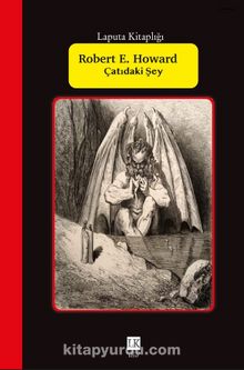 Çatıdaki Şey - Robert E. Howard