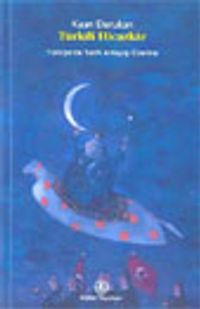 Türkili Hicazkar / Türkiye'de Tarih Anlayışı Üzerine