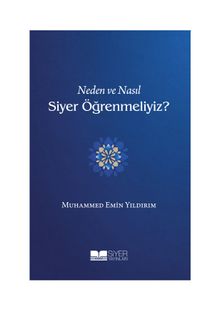 Neden ve Nasıl Siyer Öğrenmeliyiz?