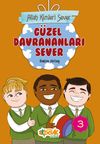 Allah Kimleri Sever 3 / G&uuml;zel Davrananları Sever
