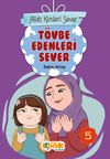 Allah Kimleri Sever 5 / T&ouml;vbe Edenleri Sever