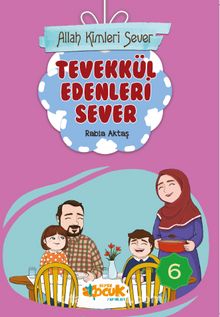 Allah Kimleri Sever 6 / Tevekkül Edenleri Sever - Rabia Aktaş