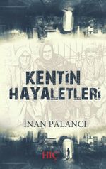 Kentin Hayaletleri