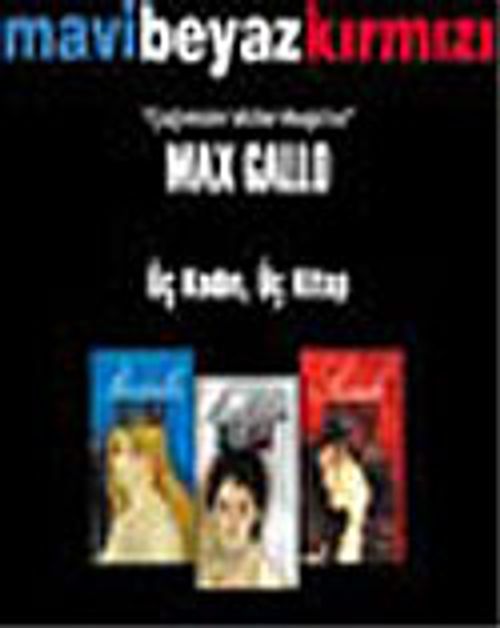 Max Gallo-Üçleme