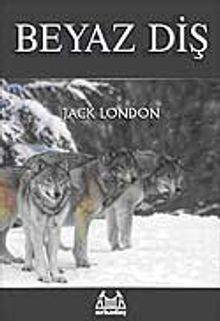 Beyaz Diş (Tam Metin)