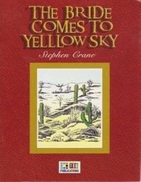 The Bride Comes To Yellow Sky / Stage 6