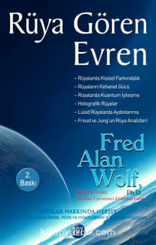 Rüya Gören Evren - Fred Alan Wolf